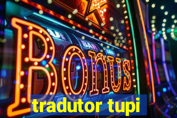 tradutor tupi